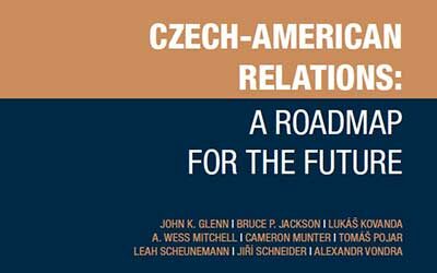 Czech-American Relations: A Roadmap for the Future