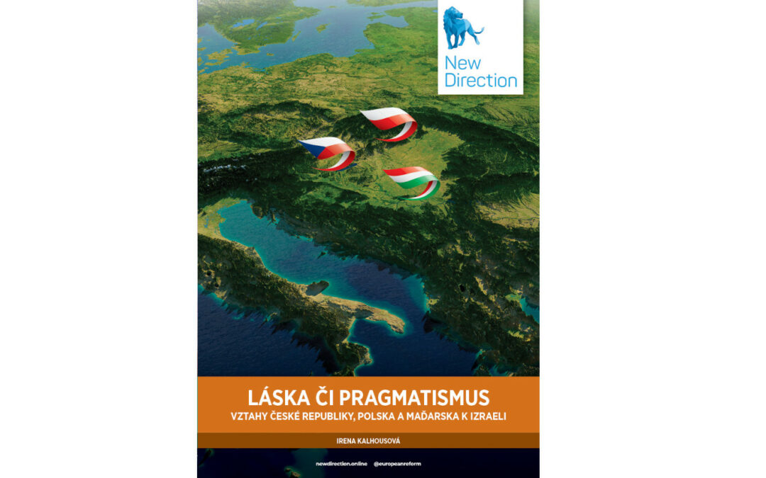 Láska či pragmatismus: Vztahy České republiky, Polska a Maďarska k Izraeli