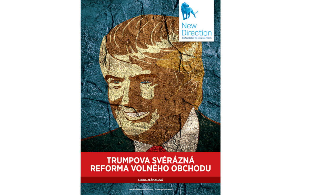 Trumpova svérázná reforma volného obchodu