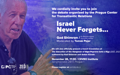 NADCHÁZEJÍCÍ AKCE: Gad Shimron: Israel Never Forgets…