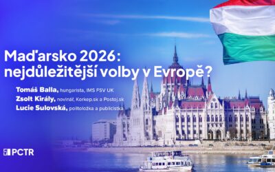 Maďarsko 2026: nejdůležitější volby v Evropě?
