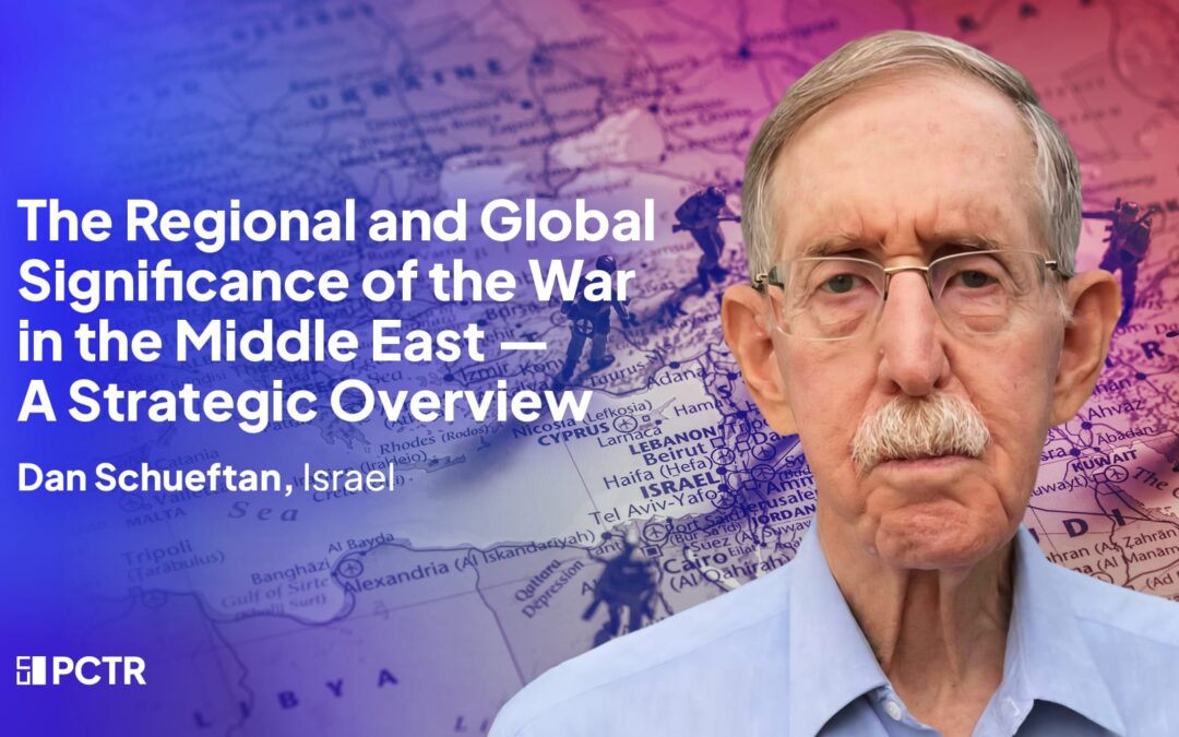 The Regional and Global Significance of the War in the Middle East – A Strategic Overview